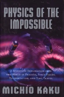 4568875YB Physics Of The Impossible