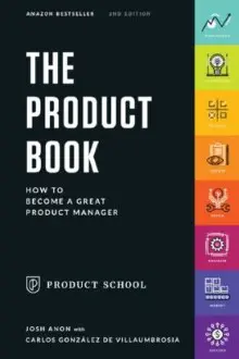 537297937YB The Product Book How to Become a Great Product Manager