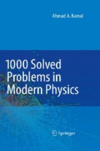 1000 Solved Problems In Modern Physics