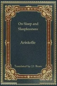 On Sleep and Sleeplessness