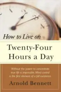 How to Live on 24 Hours a Day