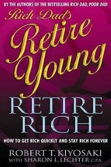 36376388YB RICH DADS RETIRE YOUNG RETIRE RICH