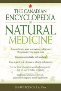 The Canadian Encyclopedia of Natural Medicine