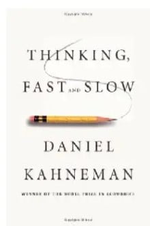 Thinking, Fast and Slow