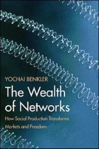 The Wealth of Networks
