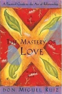 The Mastery Of Love