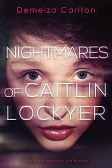 9255367YB Nightmares of Caitlin Lockyer