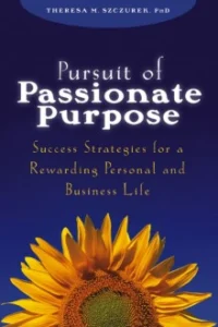 Pursuit Of Passionate Purpose