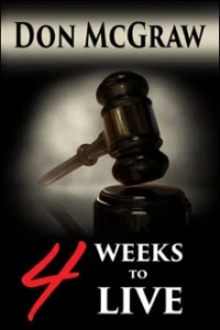 4 Weeks to Live