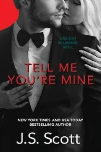 Tell Me You’re Mine