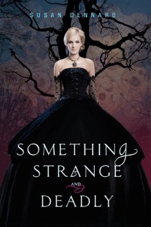 82352527YB SOMETHING STRANGE AND DEADLY