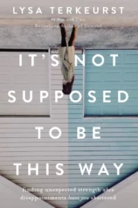 It’s Not Supposed to Be This Way