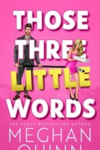 Those Three Little Words