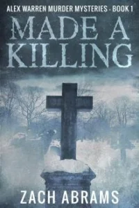 Made A Killing
